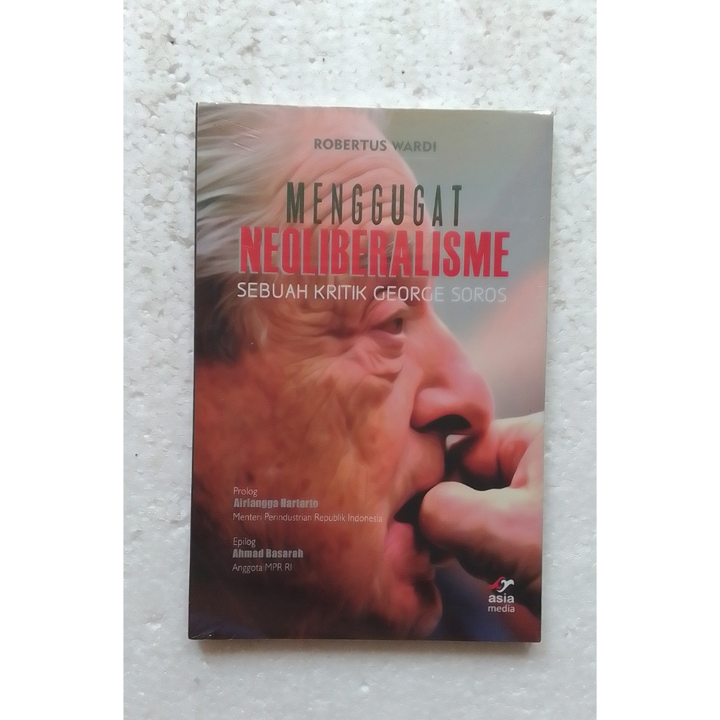 Jual Menggugat Neoliberalisme Sebuah Kritik George Soros by Robertus ...