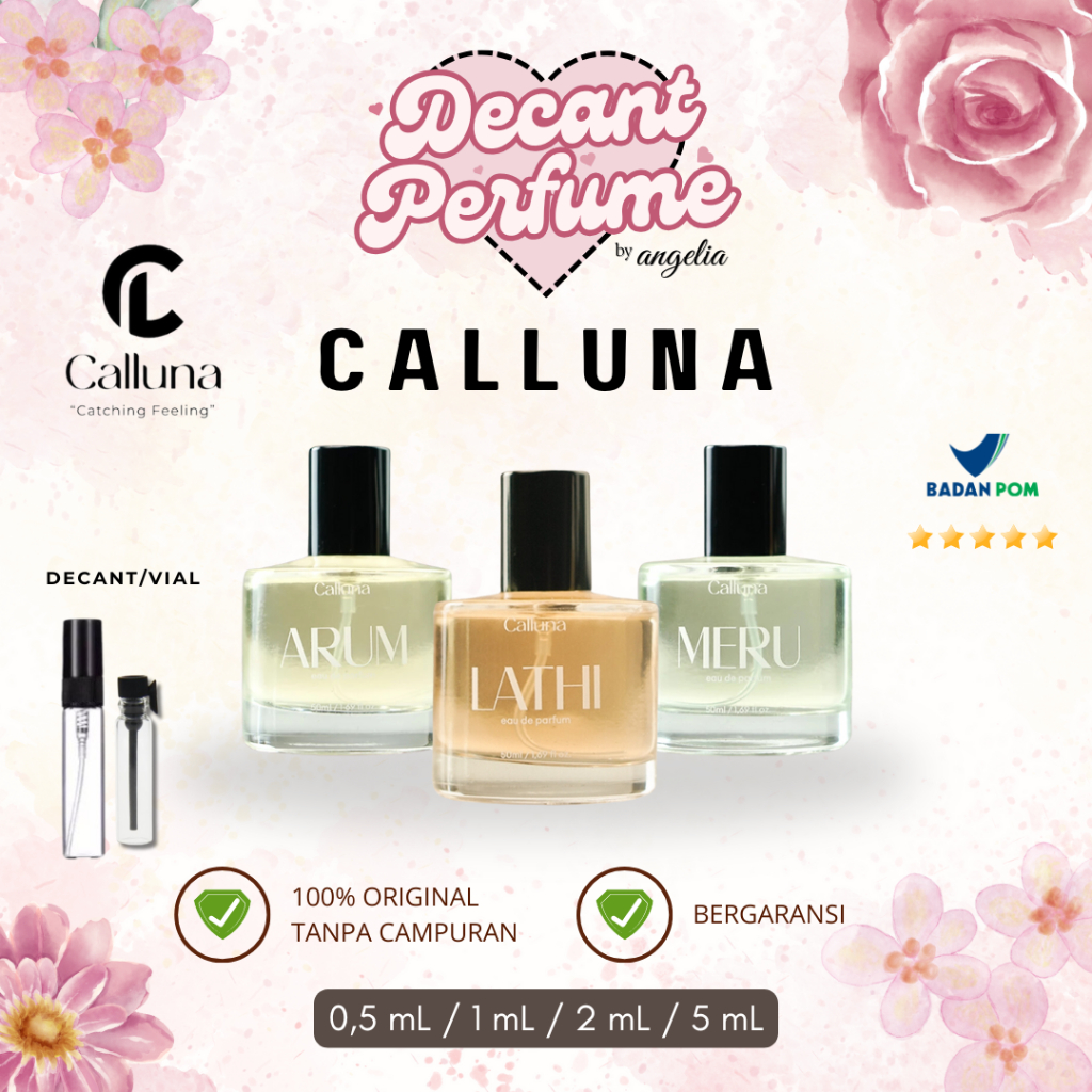 Jual [ DECANT/SHARE ] CALLUNA Eau de Parfum | Size 0,5mL, 1mL, 2mL, 5mL ...