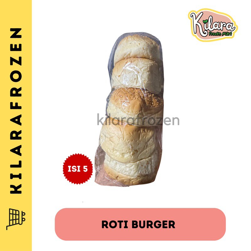 Jual ROTI BURGER ISI 5 - KILARA FRESH AND FROZEN MART | Shopee Indonesia