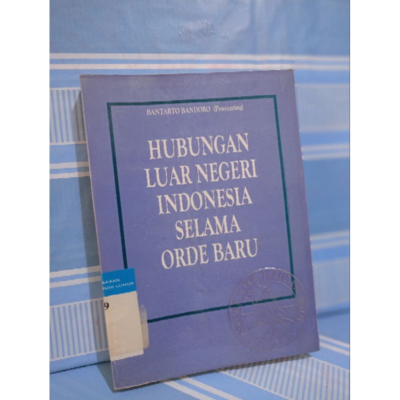 Jual HUBUNGAN LUAR NEGERI INDONESIA SELAMA ORDE BARU by bantarto ...