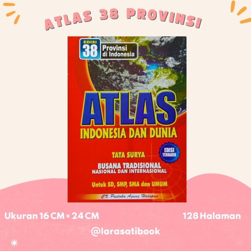 Jual Buku Atlas 38 Provinsi Di Indonesia Dan Dunia/Buku Atlas Indonesia ...