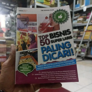 BUKU PENGEMBANGAN DIRI KARIR / MOTIVASI BISNIS / BACAAN INSPIRASI / WIRASWASTA / WIRAUSAHA / TOP 50 BISNIS SUPER LARI PALING DICARI / DILENGKAPI RAHASIA JITU BISNIS ANTI GAGAL / ORIGINAL