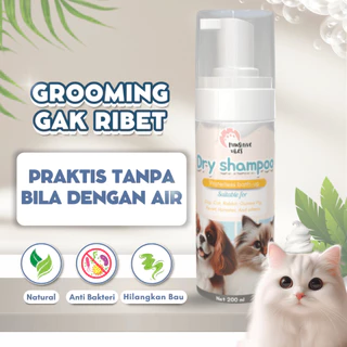 PET DRY SHAMPOO Anjing Kucing 200ml - Shampo Foam Tanpa Bilas - Shampo Kering Hewan Peliharaan - Shampo Mandi Busa Kering Tanpa Air