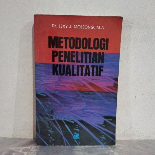 Jual Buku Original METODOLOGI PENELITIAN KUALITATIF Dr Lexy J Moleong ...