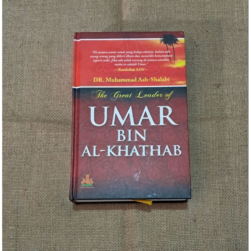 Jual THE GREAT LEADER OF UMAR BIN AL KHATHAB - DR. MUHAMMAD ASH SHALABI ...