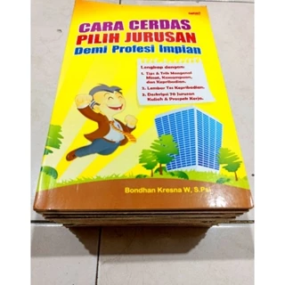 ( OBRAL BUKU ORIGINAL ) BUKU MOTIVASI / CARA CERDAS PILIH JURUSAN DEMI PROFESI IMPIAN / PENGEMBANGAN DIRI / KARIR / INVESTASI /