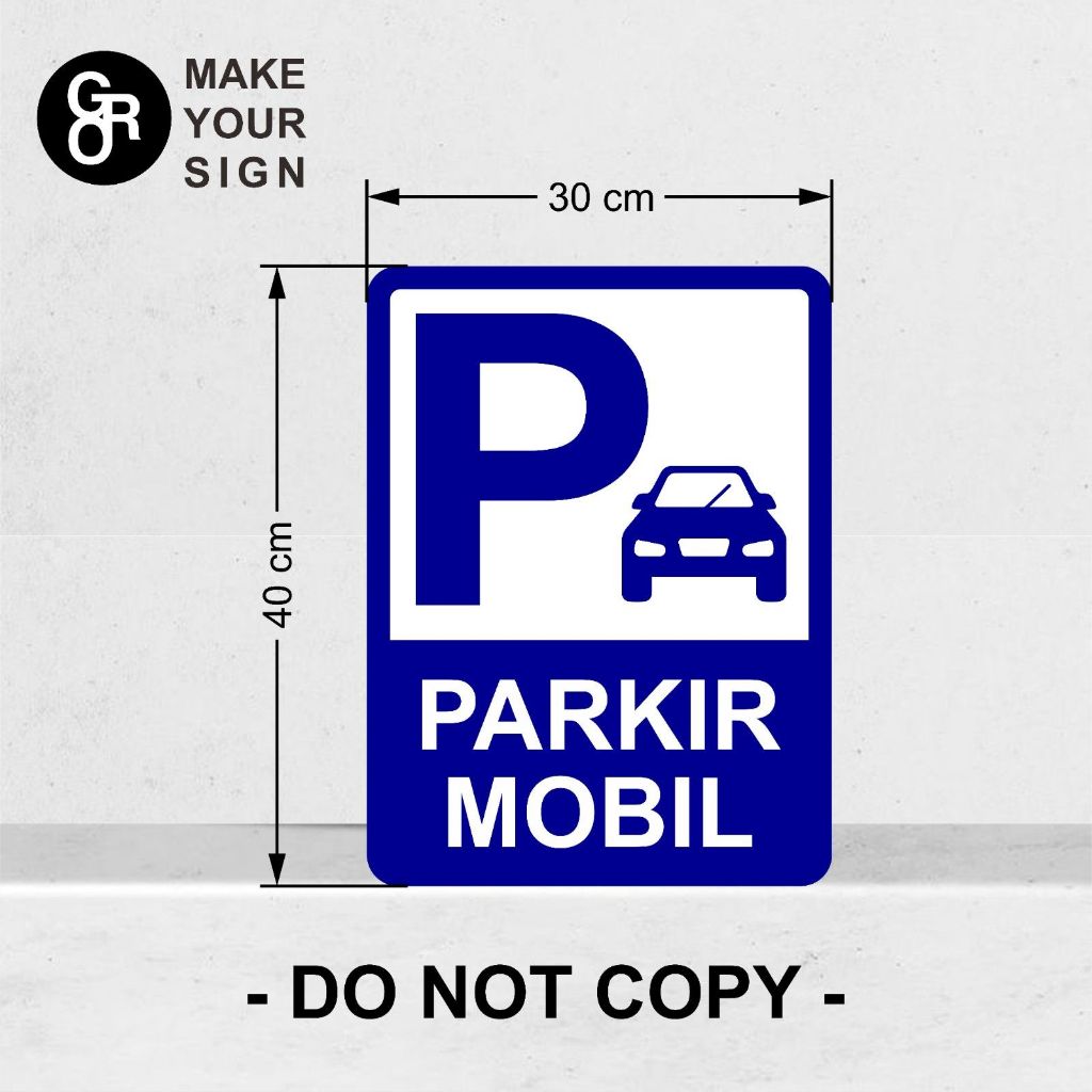 Jual Rambu Sign Plat Alumunium/Plang/Lalu Lintas Parkir Mobil 30cm x ...