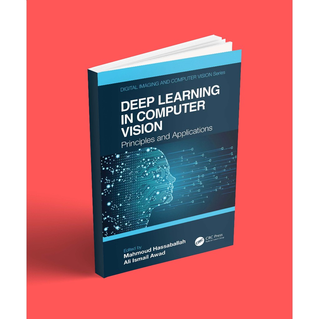 Jual Buku Deep Learning in Computer Vision_ Principles and Applications ...
