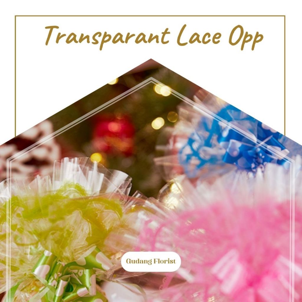 Jual TRANSPARENT LACE OPP / KERTAS KADO / KERTAS BUKET / KERTAS BUNGA ...