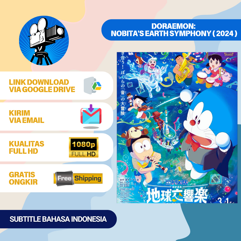 Jual FILM DORAEMON THE MOVIE NOBITA'S EARTH SYMPHONY (2024) 1080P