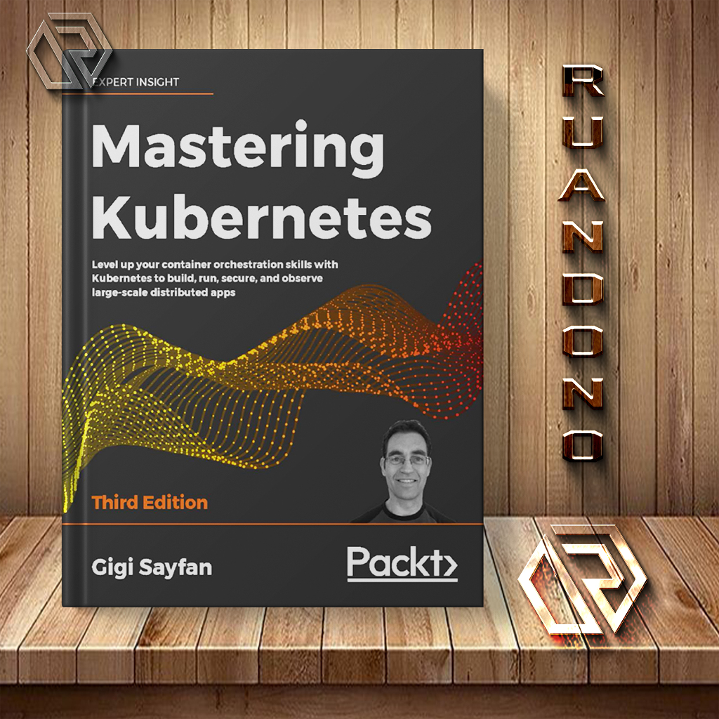 Jual Mastering Kubernetes - 3rd Edition | Shopee Indonesia