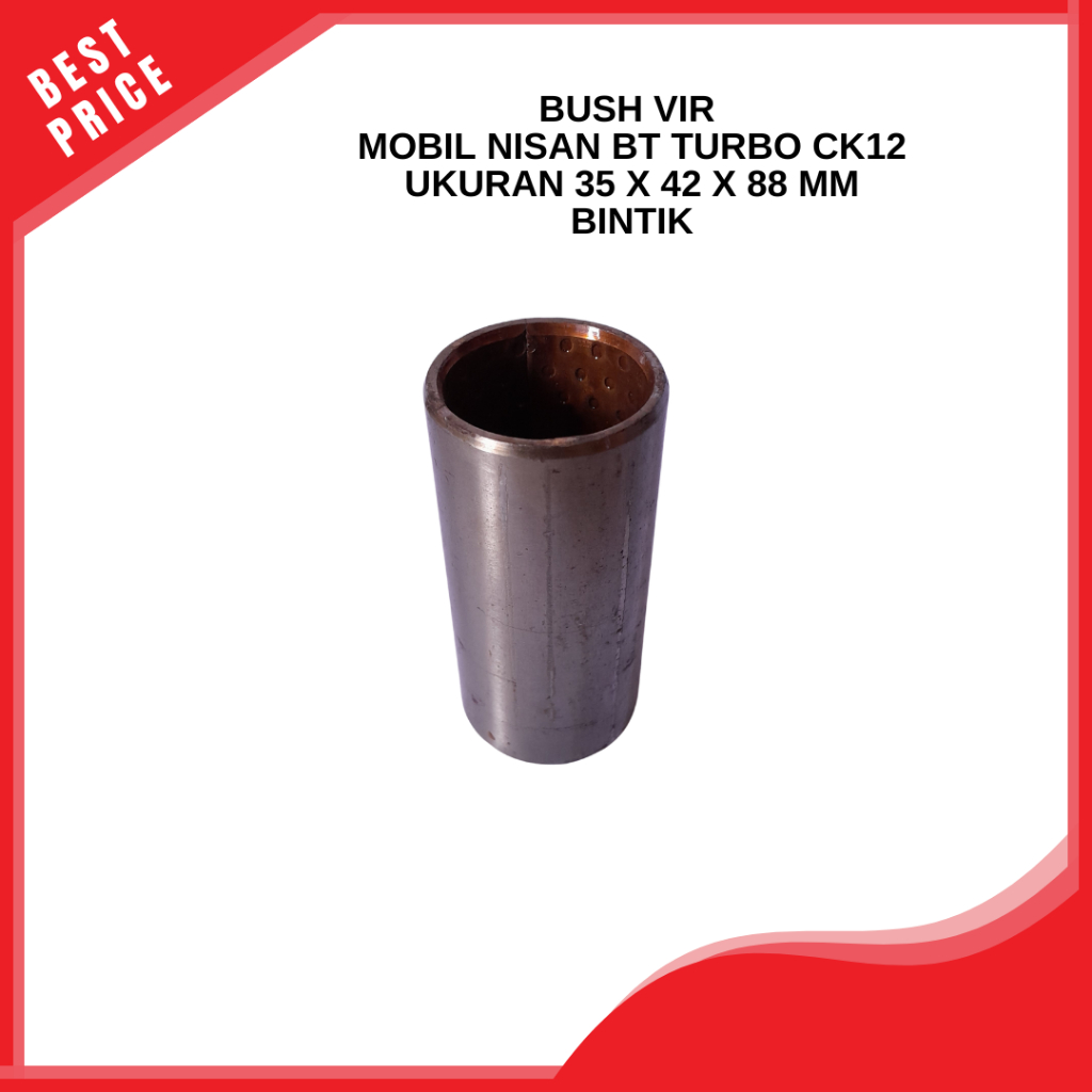 Jual Bush Vir Panjang Bintik Mobil NISAN BT TURBO CK12 Ukuran 35 x 42 x ...