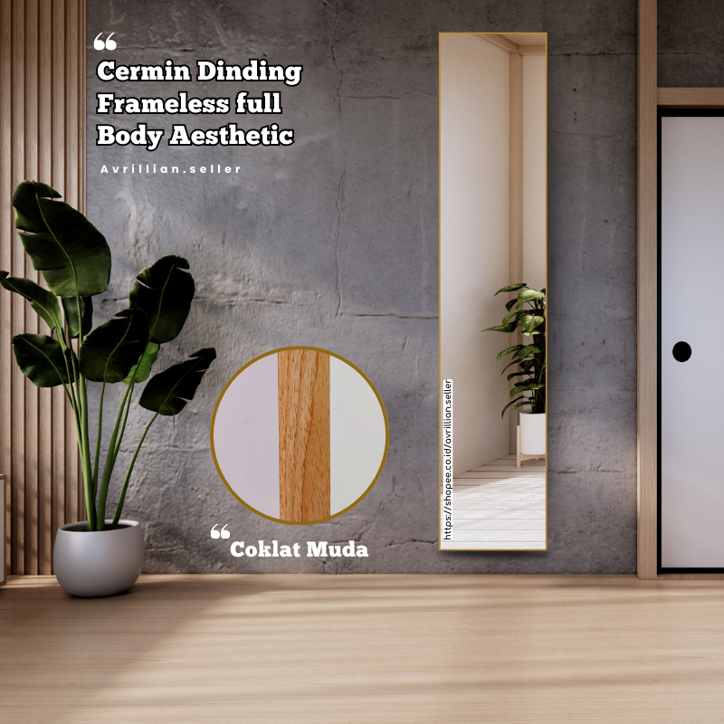 Jual Cermin Kaca Aesthetic Frameless Full Body Kaca Gantung Dinding ...