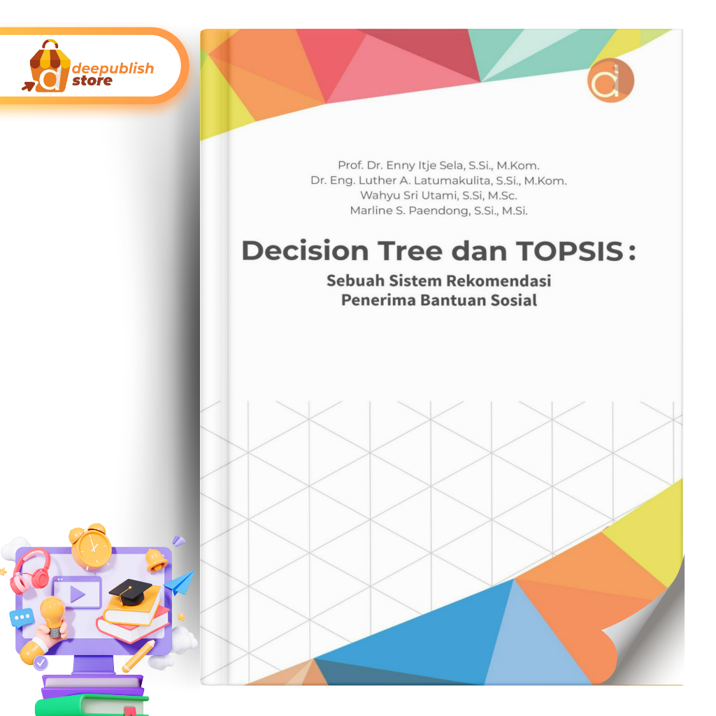 Jual Deepublish - Buku Decision Tree dan TOPSIS: Sebuah Sistem ...