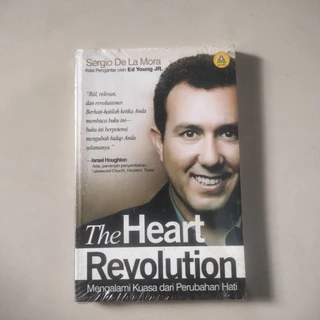 BUKU The Heart Revolution Mengalami Kuasa Dari Perubahan Hati