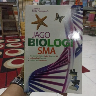 BUKU PENDIDIKAN / LATIHAN SOAL / JAGO BIOLOGI SMA KELAS X SAMPAI XII / ORIGINAL