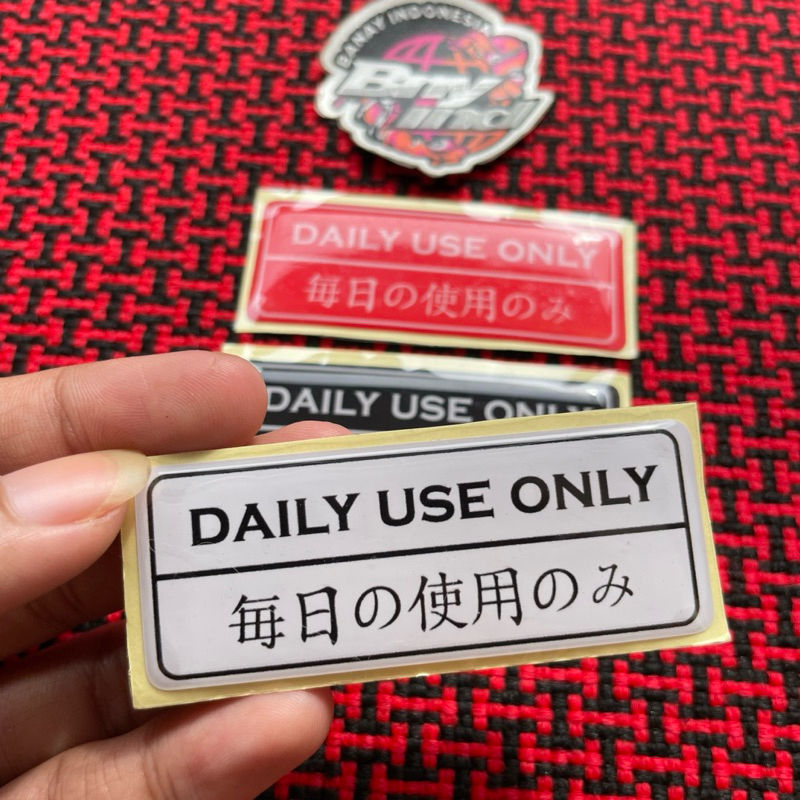 Jual Sticker Stiker Emblem DAILY USE ONLY Timbul | Shopee Indonesia