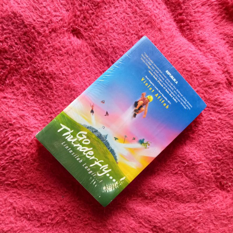 Jual GO THUNDER FLY ANTOLOGI PUISI / PUISI/ NOVEL / NOVEL BIOGRAFI ...