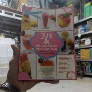 BUKU MOTIVASI KESEHATAN KEBUGARAN / BACAAN RESEP RAMUAN MASAKAN & MINUMAN UNTUK KESEHATAN / JUS & INFUSED WATER BUAH - SAYURAN / AMPUH TUMPAS PENYAKIT & AWET MUDA LANGSING / PRODUK ASLI ORIGINAL
