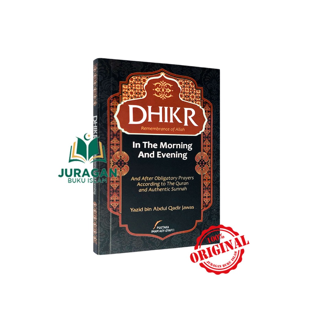 Jual ORIGINAL Buku DHIKR In The Morning And Evening - Pustaka Imam Asy ...