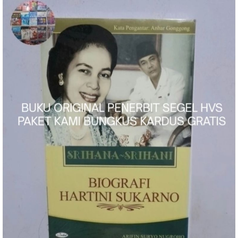 Jual Biografi Hartini Sukarno - Arifin Suryo Nugroho Buku Original ...