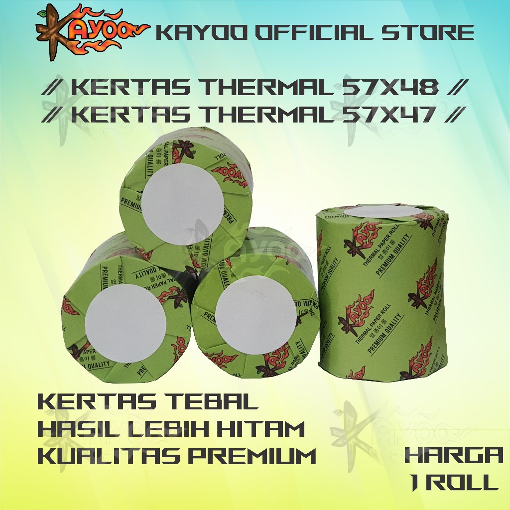 KERTAS THERMAL STRUK KASIR PAPER ROLL KAYOO 57X47 / 57X48 TERMAL POS RECEIPT MINI PRINTER BLUETOOTH 58MM MESIN CASH REGISTER 58X47 58X48 57X47MM 57X48MM