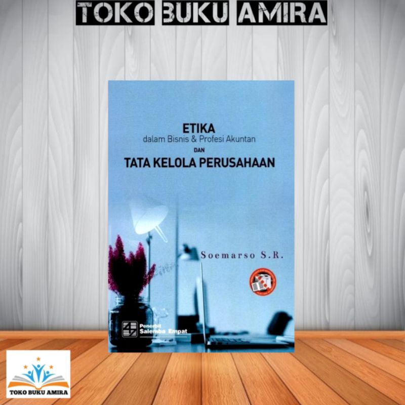 Jual ETIKA DALAM BISNIS & PROFESI AKUNTANSI DAN TATA KELOLA PERUSAHAAN ...