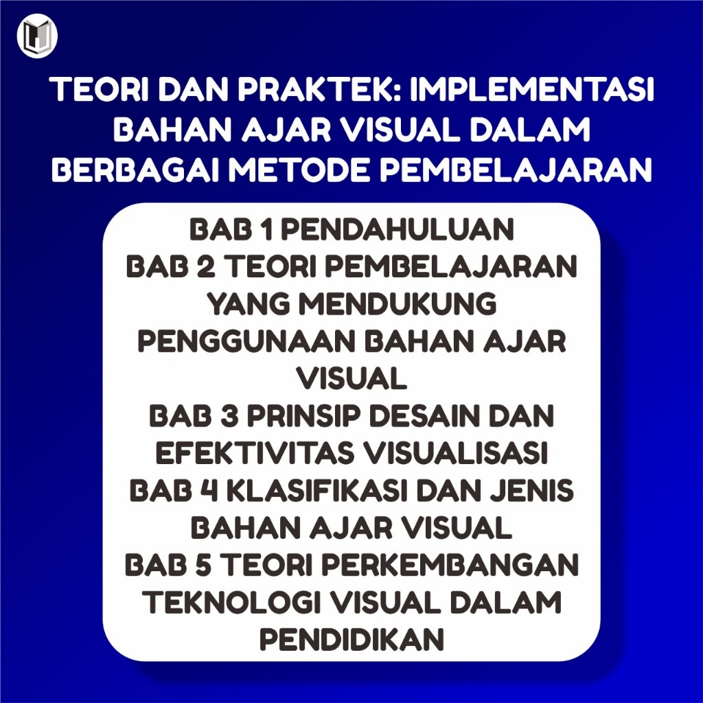 Jual TEORI DAN PRAKTEK: IMPLEMENTASI BAHAN AJAR VISUAL DALAM BERBAGAI ...