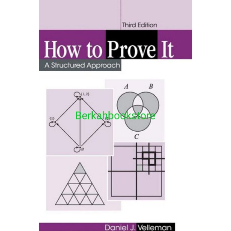 Jual Buku How to Prove It A Structured Approach 3rd Edition | Shopee ...