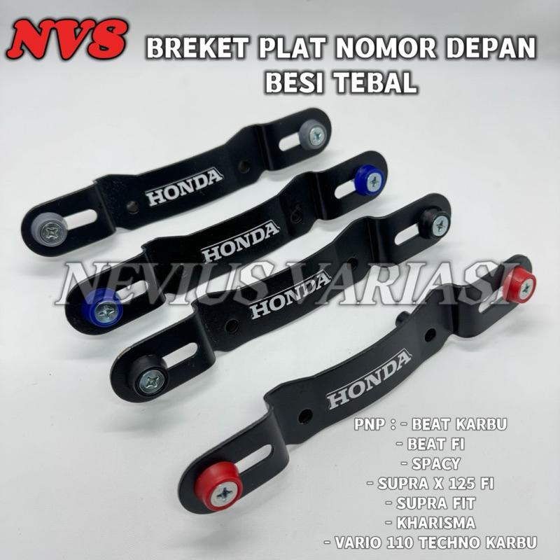 BRACKET DUDUKAN PLAT NOMOR DEPAN MOTOR BEAT KARBU / BEAT FI / VARIO LAMA / KARISMA / SUPRA X 125 / SUPRA FIT NEW / SPACY BREKET DUDUKAN PLAT NOMOR BESI TEBAL PLUS 2 PCS BAUT WARNA VARIASI