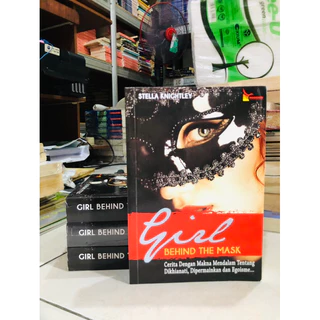 ( PROMO BUKU MURAH ORIGINAL ) BUKU NOVEL / REMAJA / DEWASA / ROMANCE / FIKSI / GIRL BEHIND THE MASK / STELLA KNIGHTLEY