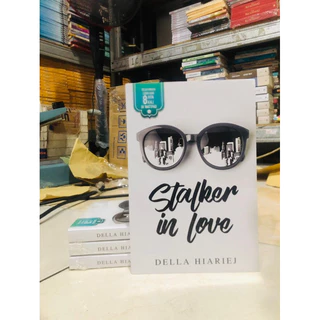 ( PROMO BUKU MURAH ORIGINAL ) BUKU NOVEL / REMAJA / DEWASA / FIKSI / STALKER IN LOVE / DELLA HIARIEJ