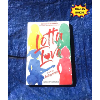 BUKU ORIGINAL NOVEL LOTTA LOVE / ANDHYRAMA / #CINTAITUBANYAK RASA