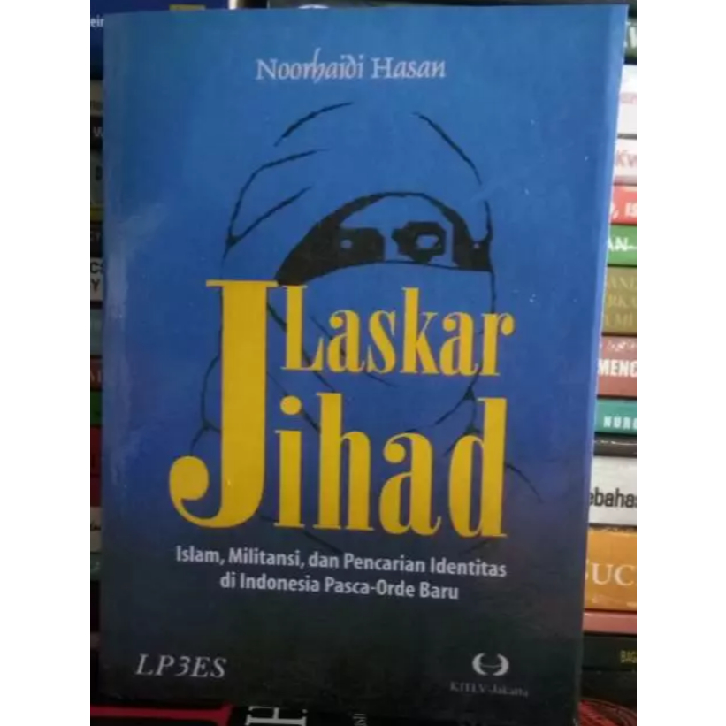 Jual Laskar Jihad: Islam, Militansi, dan Pencarian Identitas di ...