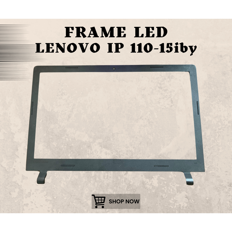 Jual FRAME LED LAPTOP LENOVO IDEAPAD 110-15IBY | Shopee Indonesia