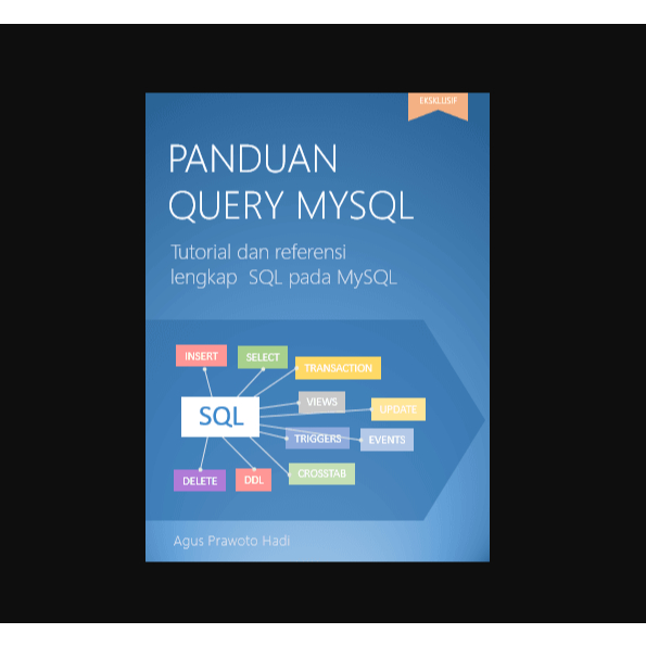 Jual Panduan Lengkap Query MySQL | Shopee Indonesia