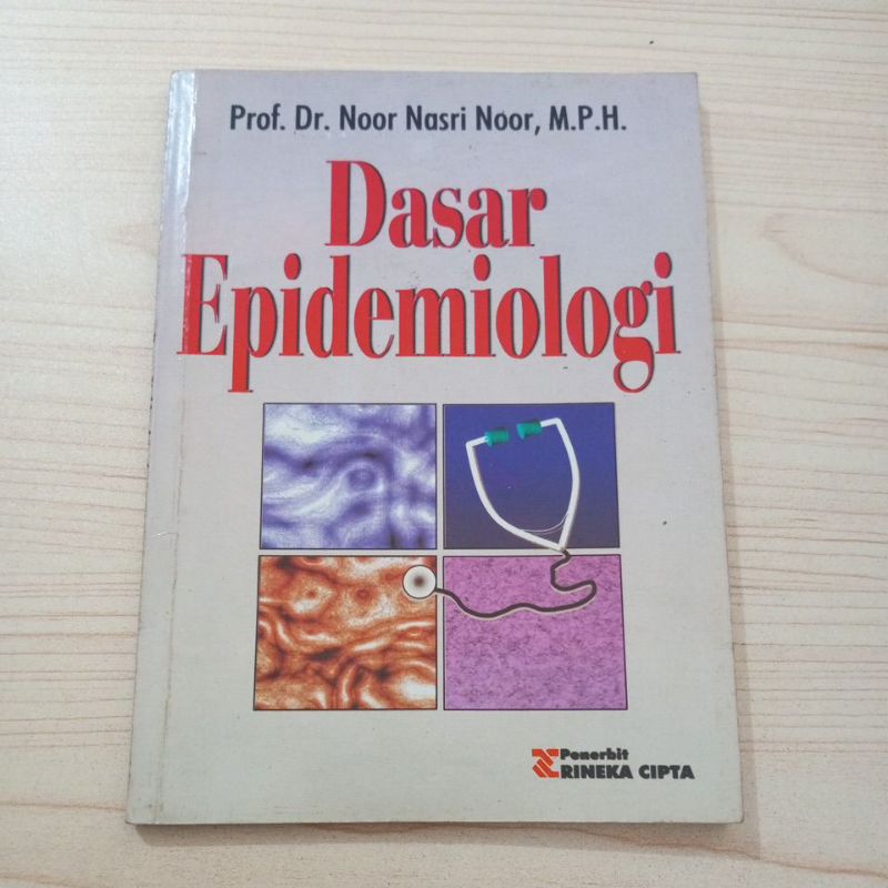 Jual BUKU DASAR EPIDEMIOLOGI OLEH PROF DR NOOR NASRI NOOR M PH | Shopee ...
