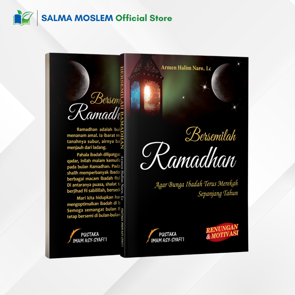 Buku Bersemilah Ramadhan Penulis Armen Halim Naro - Pustaka Imam Syafi'i