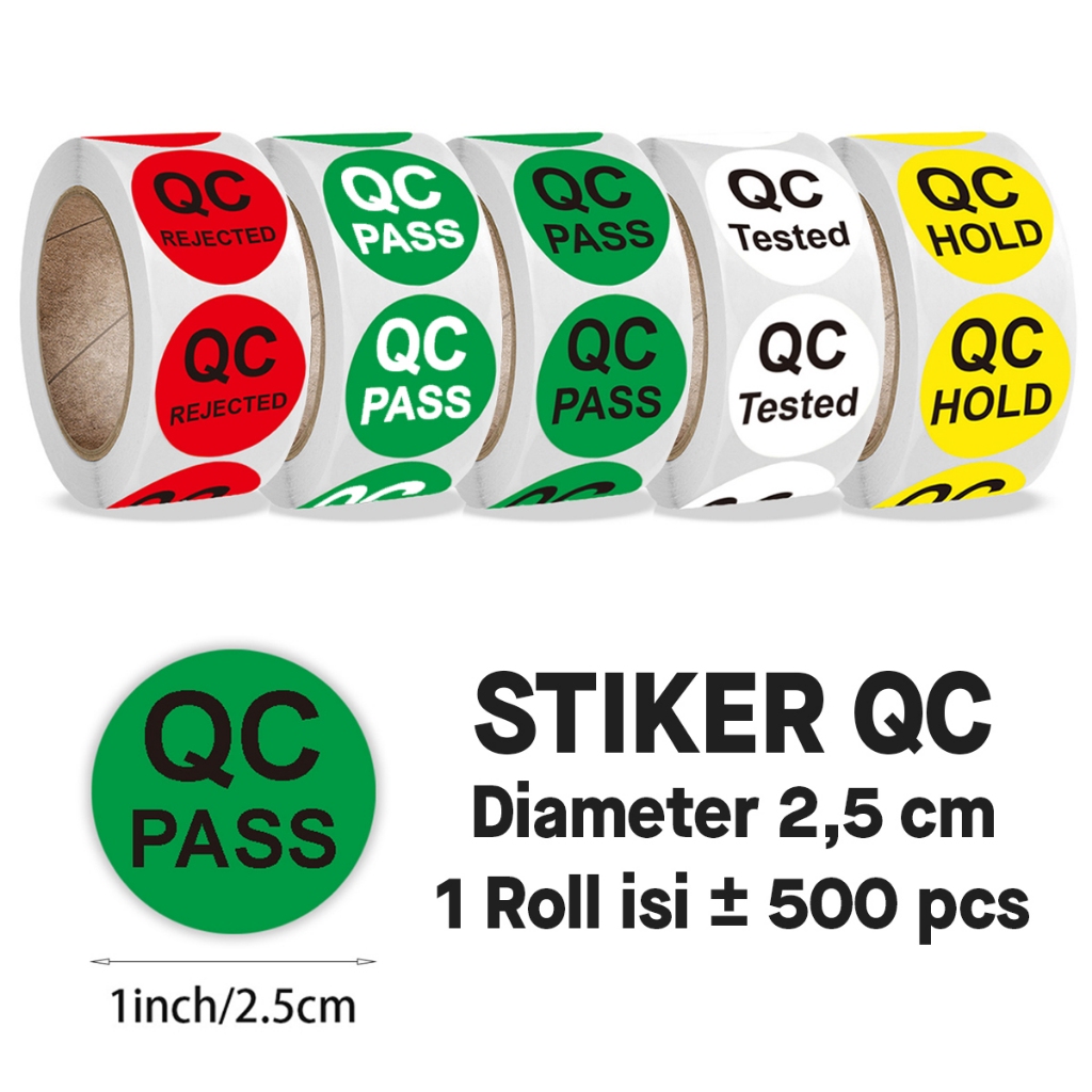 Jual Sticker QC Pass Tested Rejected Bundar diameter 2,5 cm (± 500 pcs ...