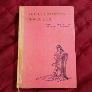 Buku The Courtesan's Jewel Box " Chinese Stories of The Xth-XVIIth Centuries