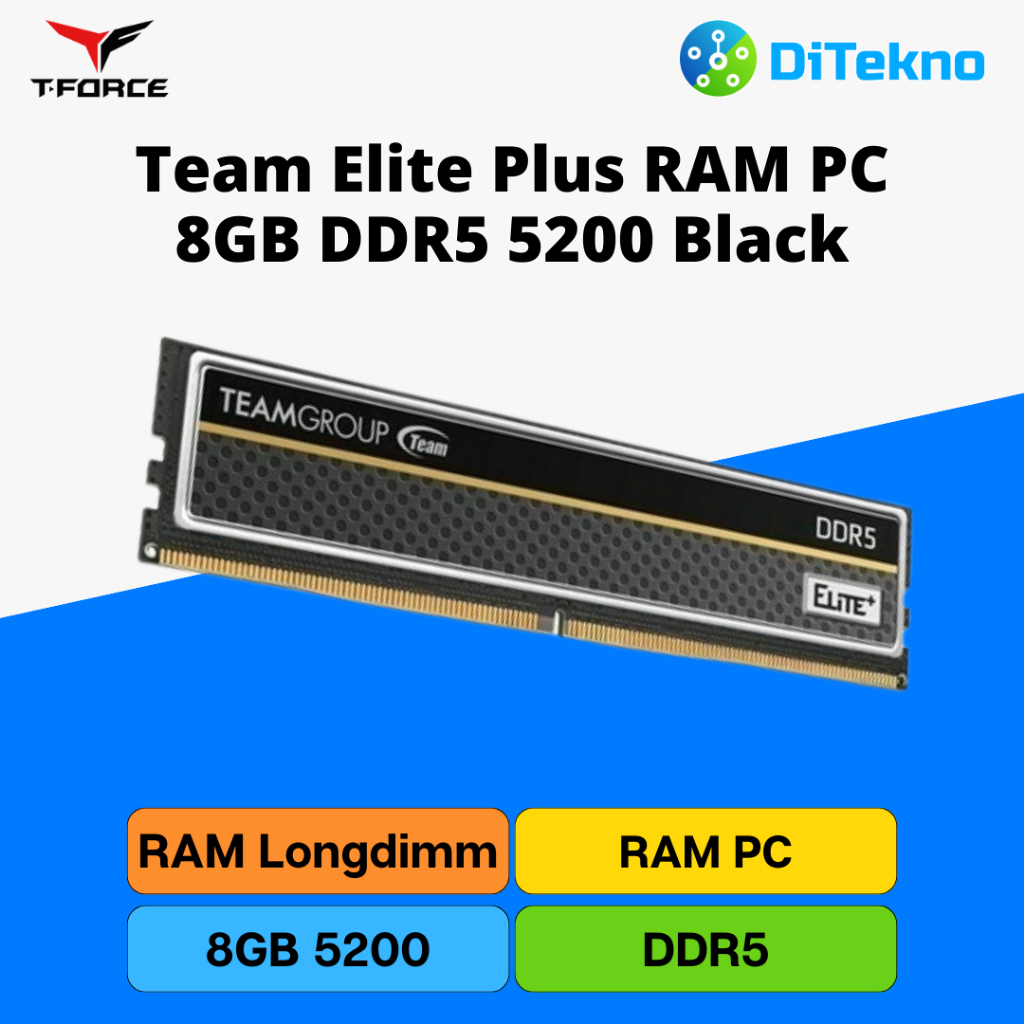 Jual Team Elite Plus RAM 8GB DDR5 5200Mhz Hitam (1 Pcs) | Shopee Indonesia