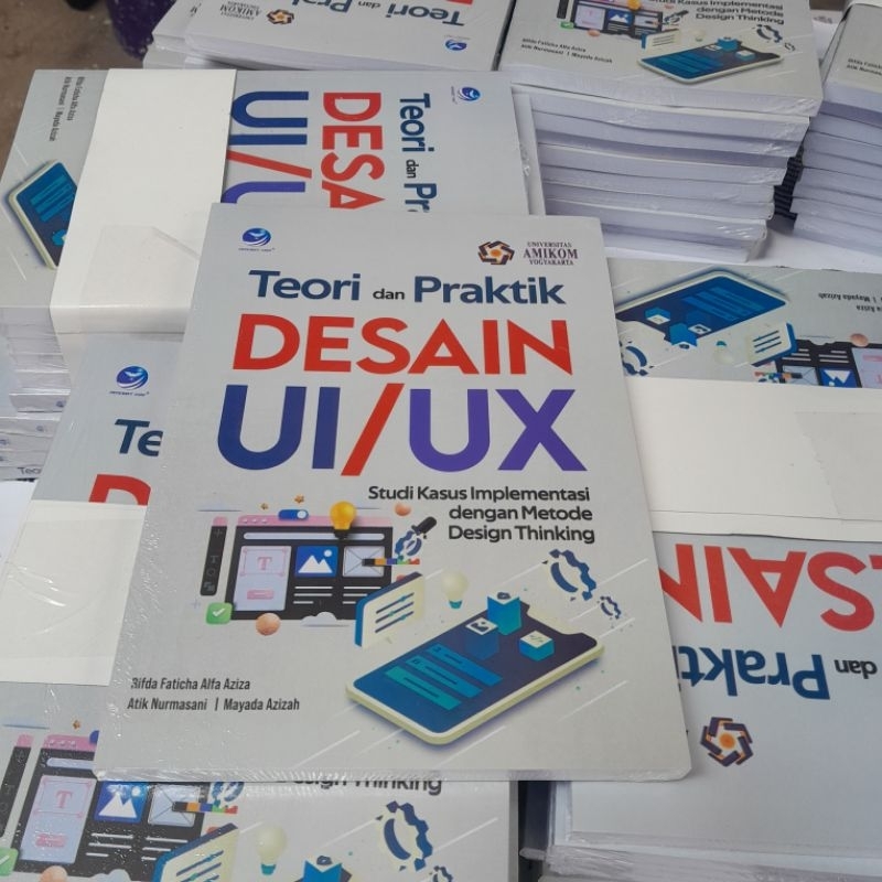 Jual Teori dan Praktik Desain UI/UX : Studi Kasus Implementasi dengan ...
