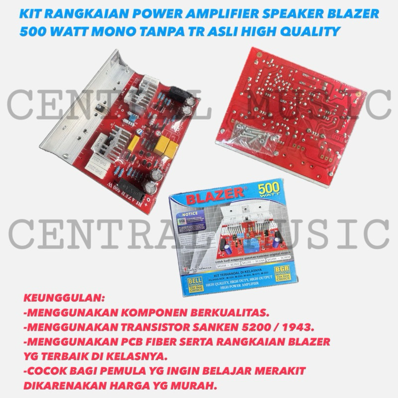 Jual KIT RANGKAIAN POWER AMPLIFIER SPEAKER BLAZER 500 WATT MONO TANPA