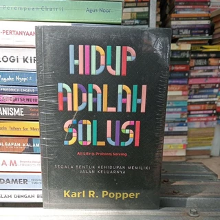Original • Hidup Adalah Solusi : Segala Bentuk Kehidupan Memiliki Jalan Keluar