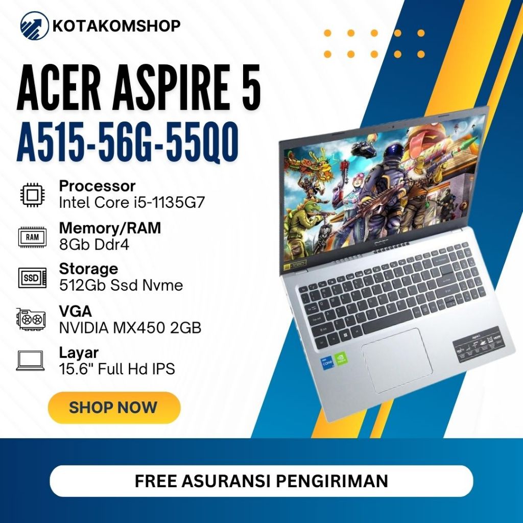 BARU! Acer Aspire A515-56G-55Q0 Core i5-1135G7 Ram 8Gb Ssd 512Gb 15,6