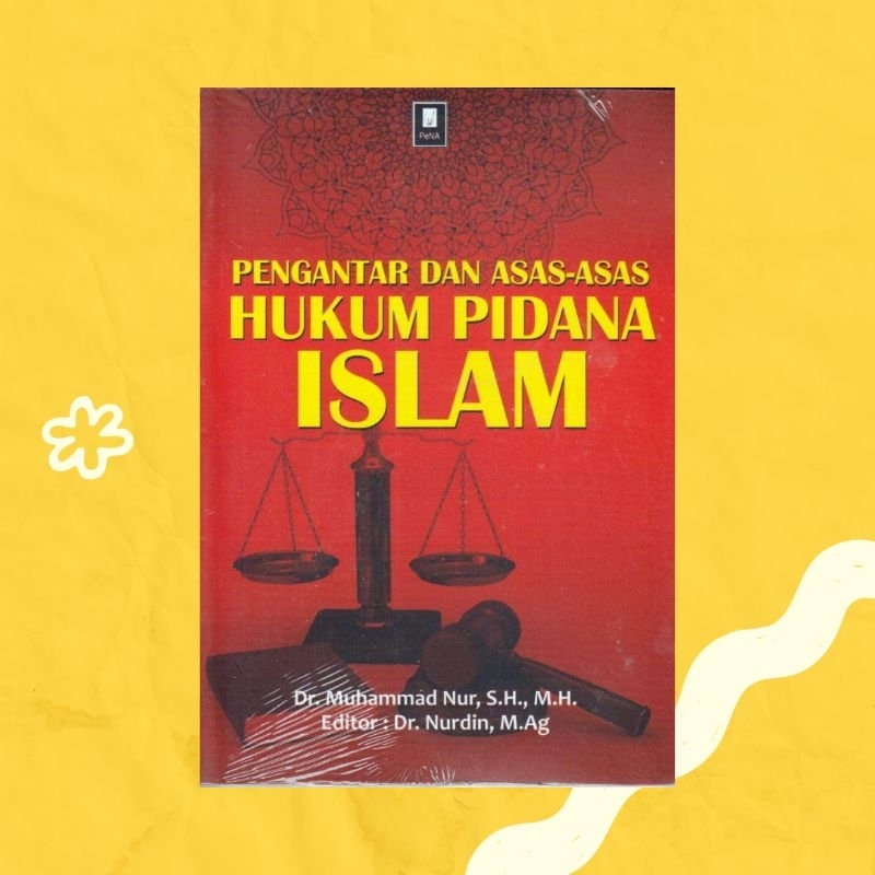 Jual Buku Pengantar dan Asas-Asas Hukum Pidana Islam | Shopee Indonesia