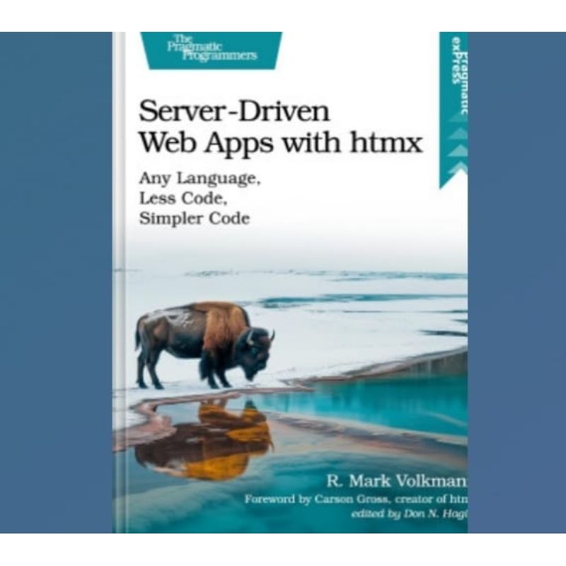 Jual Buku Server-Driven Web Apps with htmx: Any Language, Less Code ...