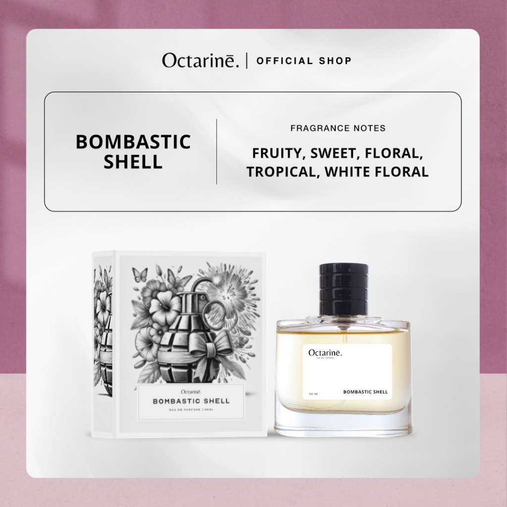 Jual Octarine - Bombastic Shell Parfum Wanita Aroma Sweet Tropical ...