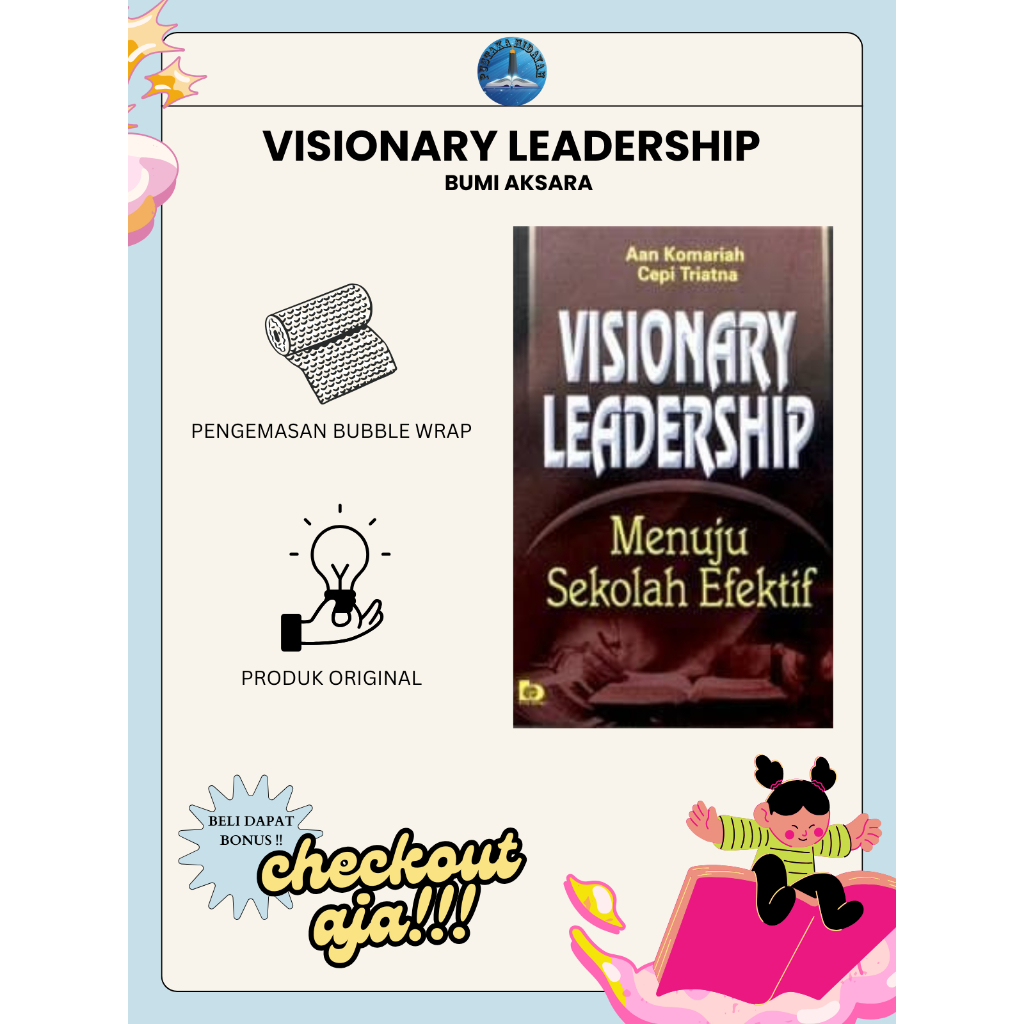 Jual Buku Visionary Leadership Menuju Sekolah Efektif Cepi Triatna