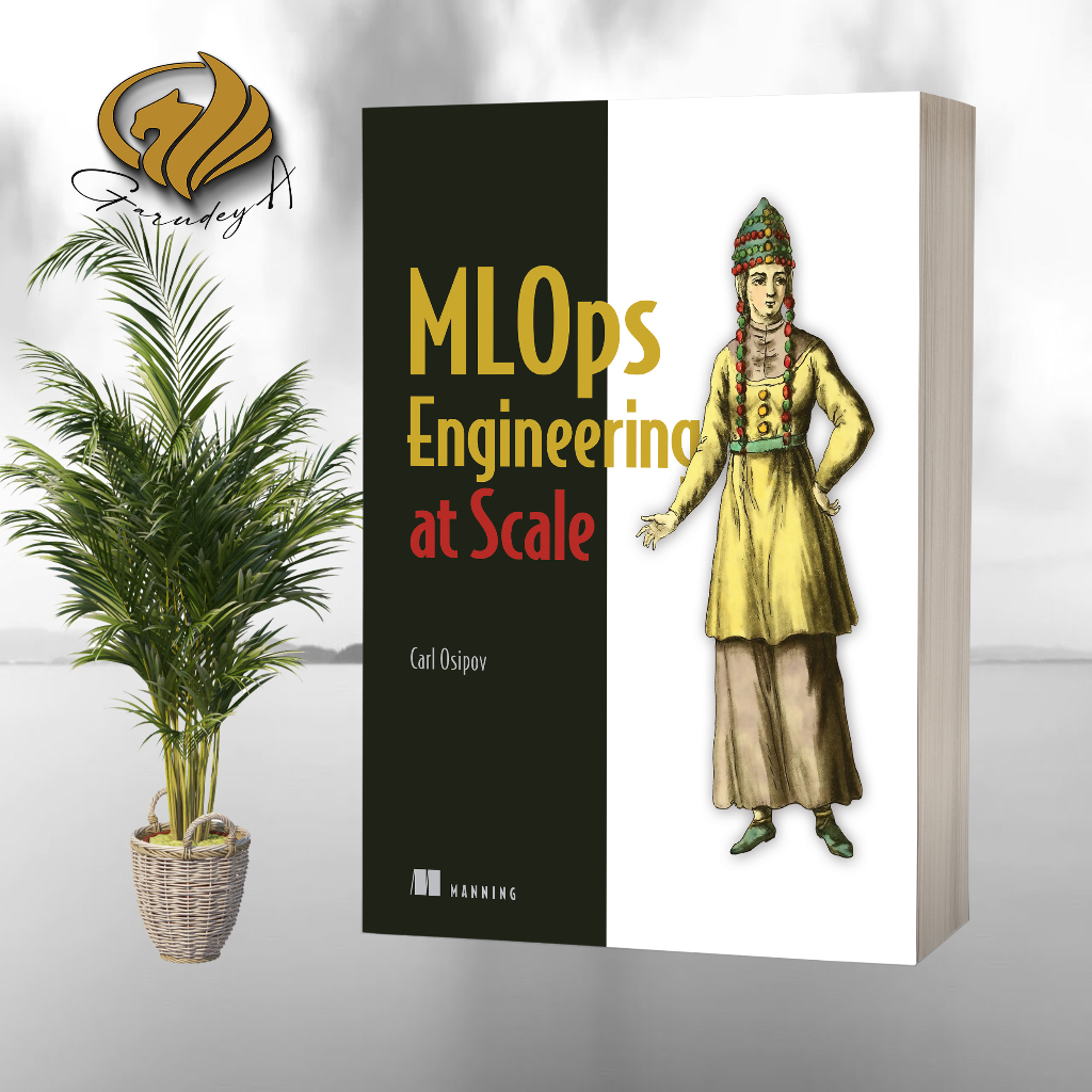 Jual MLOps Engineering at Scale by Carl Osipov | Shopee Indonesia